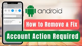 Remove Account Action Required Android [upl. by Ledba]