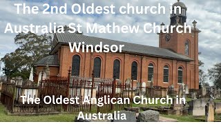 The 2nd Oldest church in Australia NSW Sydney Windsor ఆస్ట్రేలియాలో 2వ ప్రాచీన చర్చి [upl. by Imled466]