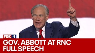 Texas Gov Greg Abbott talks about the border at RNC FULL SPEECH [upl. by Hsirehc281]