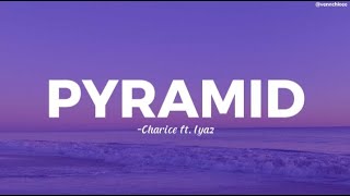 Pyramid Charice ft Iyaz Lyrics [upl. by Benedick]