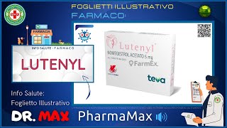 ❓ Cosè il 💊 Farmaco LUTENYL 🗺️ Foglietto Illustrativo Bugiardino 👔 ᗪᖇ ᗰᗩ᙭ [upl. by Durant]