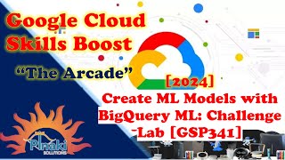 2024 Create ML Models with BigQuery ML Challenge Lab GSP341  Short Trick [upl. by Valda]