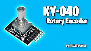 KY040  Rotary Encoder  Arduino básico [upl. by Ecart358]