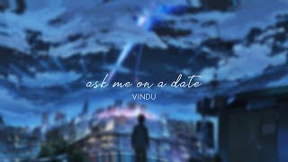 Vindu  Ask Me On A Date lofi chillhophiphop [upl. by Matthew]