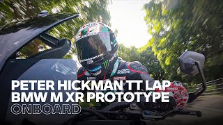 Onboard with Peter Hickman on the M XR Prototype at the 2023 Isle of Man TT [upl. by Lalib]