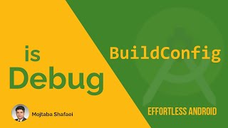 Dont Use BuildConfig in Android Application [upl. by Kyla]