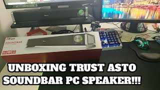 UNBOXING TRUST ASTO SOUNDBAR PC SPEAKER [upl. by Horbal]