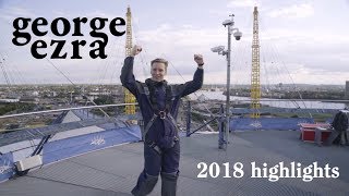 George Ezra  2018 Highlights [upl. by Spence750]