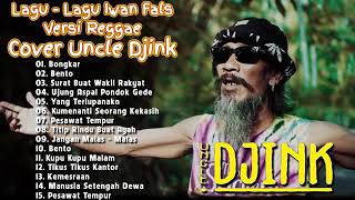 lagulagu Iwan fals versi reggae COVER Uncle Djink [upl. by Ban]