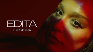 EDITA  LJUSTURA OFFICIAL VIDEO [upl. by Nerej296]