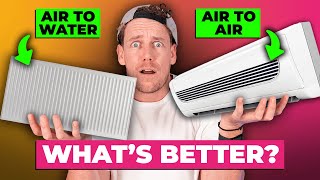 Air To Air Vs Air To Water Heat Pumps Whats Better [upl. by Bonn]