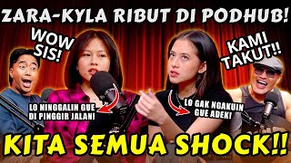 ZARA KETEMU KYLA‼️ SUMPAH RIBUT BENERAN DI PODHUB‼️😲😲 KAMI TAKUT😩😩  VIDI PODHUB Zara adhisty [upl. by Nalad186]