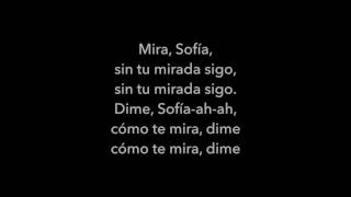 SofiaAlvaro Solerlyrics [upl. by Donaldson656]