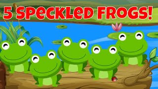 Five Little Speckled Frogs Song [upl. by Raphael651]