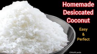 How to Make Desiccated Coconut at Home  Easy Homemade Dry Coconut Powder [upl. by Tema]