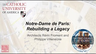 NotreDame de Paris Rebuilding a Legacy [upl. by Nahsor]