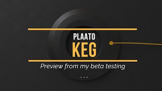 Preview of Plaato Keg With Prototype Show amp Tell [upl. by Eornom]