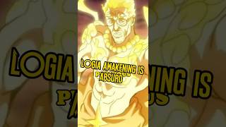 Logia devil fruit awakening explained onepiece devilfruit [upl. by Ynelram358]