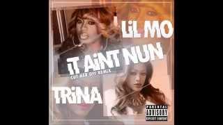 Lil Mo ft Trina Cut Her Off Remix [upl. by Nyltiak695]