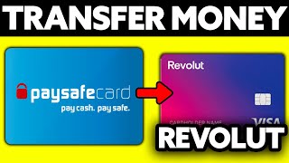 How To Transfer Money from Paysafecard to Revolut 2024 [upl. by Maison]