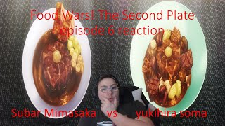 Food Wars The Second Plate episode 06 reaction yukihira soma vs Subaru Mimasaka [upl. by Llenel]