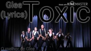 Glee  Toxic Lyrics Season 2 [upl. by Joashus728]