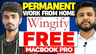 PERMANENT WORK FROM HOME JOB  WINGIFY HIRING FRESHERS  FULL PROCESS SHARED WITH PROOFS [upl. by Annalee]