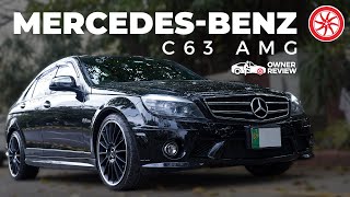 Mercedes Benz C63 AMG  Owners Review  PakWheels [upl. by Libyc]