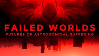 Dystopian Futures of Astronomical Suffering  Documentary about Srisks and Longtermism [upl. by Fitzhugh]