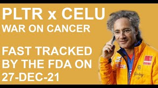 Palantir x Celu  Fight against Blood Cancer  Fast Tracked by FDA on 27Dec21 BIG NEWS [upl. by Barram]