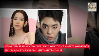 Negav chia sẻ từng muốn cưới LyLy quothàng xóm tốtquot của Anh Tú Voi bản Đôn [upl. by Lonyer646]