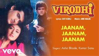 Jaanam Jaanam Jaanam Best Audio Song  VirodhiAsha Bhosle Kumar SanAnu Malik [upl. by Denoting]