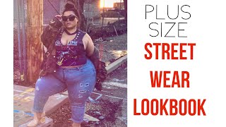 PLUS SIZE STREET WEAR LOOKBOOK♡♡ GABRIELLAGLAMOUR [upl. by Etiragram272]