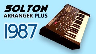 SOLTON ARRANGER PLUS Analog Groovebox 1987  HD DEMO [upl. by Weathers249]