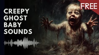 Creepy Ghost Baby Horror Sounds  30 Minutes HD FREE [upl. by Noet]