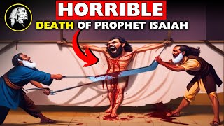 How The Prophet Isaiah Died at the Hands of King Manasseh  Bible Stories [upl. by Jacoba]