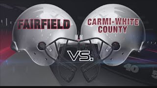 Fairfield vs CarmiWhite County [upl. by Voltz]