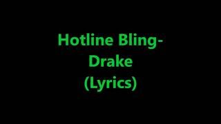 Hotline Bling Drake Lyrics [upl. by Schoof]