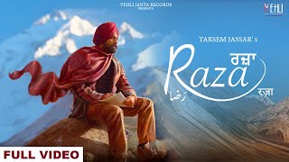 Raza  Tarsem Jassar Official Video  Punjabi Songs  MixSingh  Punjabi Songs 2022 [upl. by Tjaden377]