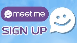 Meet Me Sign up 2018 How to Create Meetme Account  Meet Me Account Registration Tutorial Video [upl. by Grindlay112]