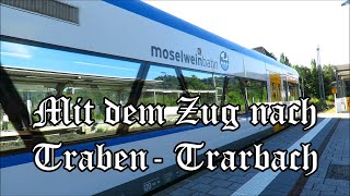 Traben  Trarbach Zugfahrt [upl. by Akihsay]