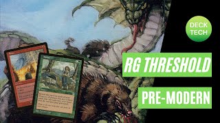 PREMODERN MTG RG THRESHOLD MRT Deck Tech [upl. by Carlick194]