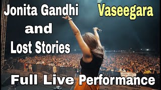 JONITA GANDHI amp LOST STORIES VASEEGARA FULL Live Performance with clear audio [upl. by Aldous]