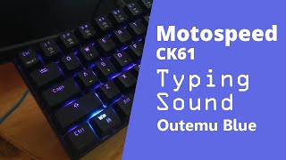 Motospeed CK61 Mechanical Keyboard Outemu Blue Typing Sound  Thanalysis [upl. by Analaj]