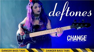 Deftones  Change BASS TABS amp TUTORIAL [upl. by Aicined]