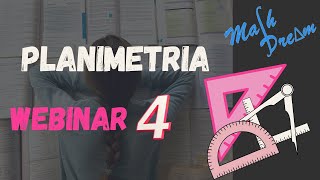 Webinar nr 4 Planimetria [upl. by Haral424]