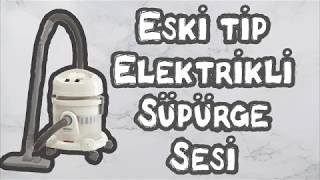 Eski Tip Elektrikli Süpürge 15 Saat [upl. by Ogires]