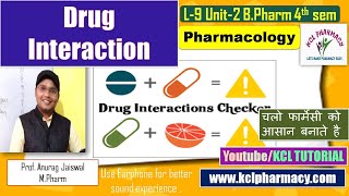 Drug Interaction  L9 Unit2  PharmacologyI [upl. by Adaran]