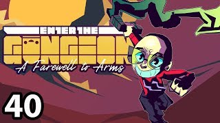 Enter the Gungeon Revisited  Key 40 [upl. by Ttelrahc]