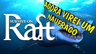 SURVIVE ON RAFT GAMEPLAY PT BR XBOX SERIES AGORA EU VIREI UM NAUFRAGO EP01 [upl. by Esilana]